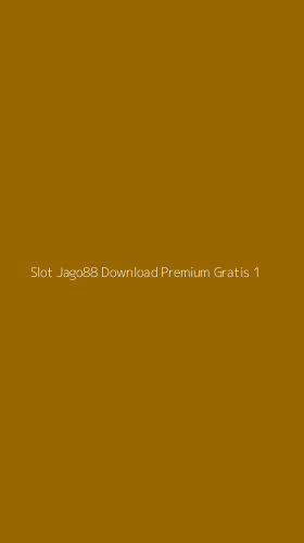 Tampilan Antarmuka Aplikasi Slot Jago88 Download Premium Gratis - 1