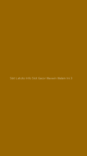 Tampilan Antarmuka Aplikasi Slot Latoto Info Slot Gacor Maxwin Malam Ini - 3