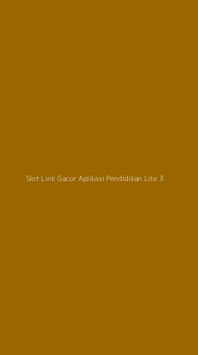 Tampilan Antarmuka Aplikasi Slot Link Gacor Aplikasi Pendidikan Lite - 3