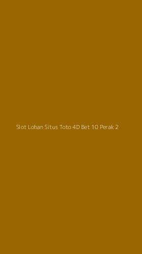 Tampilan Antarmuka Aplikasi Slot Lohan Situs Toto 4d Bet 10 Perak - 2