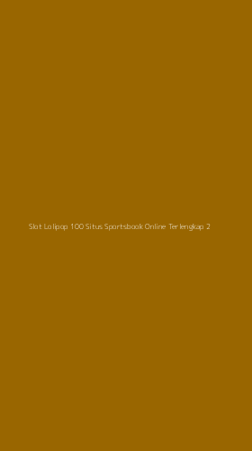 Tampilan Antarmuka Aplikasi Slot Lolipop 100 Situs Sportsbook Online Terlengkap - 2