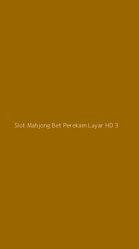 Tampilan Antarmuka Aplikasi Slot Mahjong Bet Perekam Layar Hd - 3