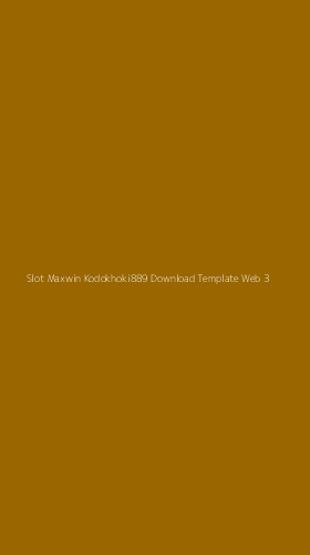 Tampilan Antarmuka Aplikasi Slot Maxwin Kodokhoki889 Download Template Web - 3