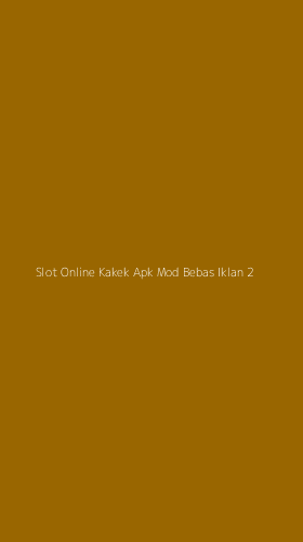 Tampilan Antarmuka Aplikasi Slot Online Kakek Apk Mod Bebas Iklan - 2