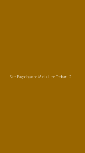 Tampilan Antarmuka Aplikasi Slot Pagodagacor Musik Lite Terbaru - 2