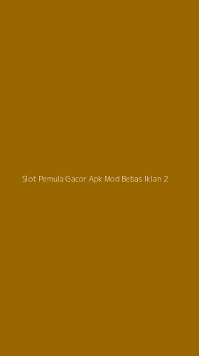 Tampilan Antarmuka Aplikasi Slot Pemula Gacor Apk Mod Bebas Iklan - 2