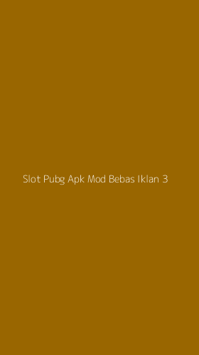 Tampilan Antarmuka Aplikasi Slot Pubg Apk Mod Bebas Iklan - 3