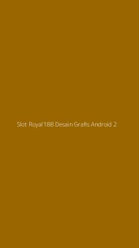 Tampilan Antarmuka Aplikasi Slot Royal188 Desain Grafis Android - 2