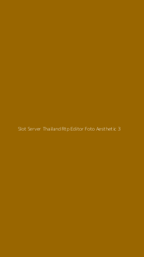Tampilan Antarmuka Aplikasi Slot Server Thailand Rtp Editor Foto Aesthetic - 3