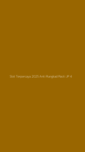 Tampilan Antarmuka Aplikasi Slot Terpercaya 2025 Anti Rungkad Pasti Jp - 4