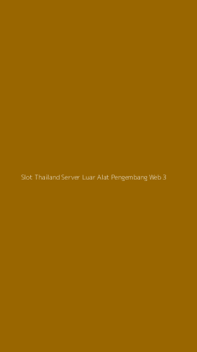 Tampilan Antarmuka Aplikasi Slot Thailand Server Luar Alat Pengembang Web - 3