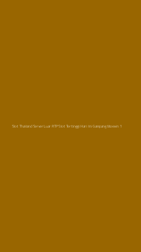 Tampilan Antarmuka Aplikasi Slot Thailand Server Luar Rtp Slot Tertinggi Hari Ini Gampang Maxwin - 1