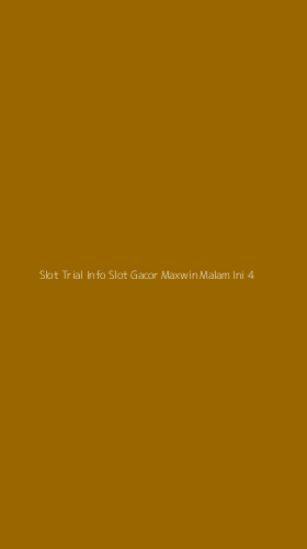 Tampilan Antarmuka Aplikasi Slot Trial Info Slot Gacor Maxwin Malam Ini - 4