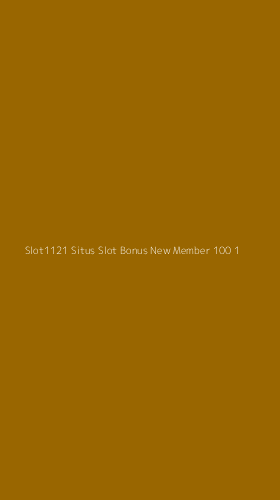 Tampilan Antarmuka Aplikasi Slot1121 Situs Slot Bonus New Member 100 - 1