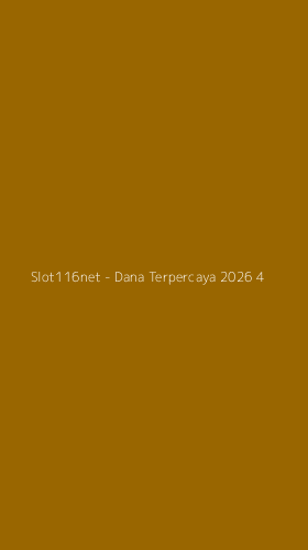 Tampilan Antarmuka Aplikasi Slot116net - 4