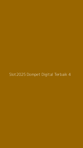 Tampilan Antarmuka Aplikasi Slot2025 Dompet Digital Terbaik - 4