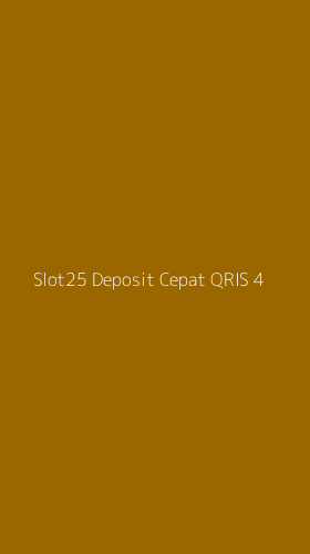 Tampilan Antarmuka Aplikasi Slot25 Deposit Cepat Qris - 4