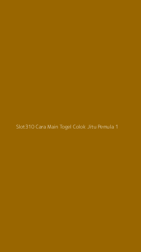 Tampilan Antarmuka Aplikasi Slot310 Cara Main Togel Colok Jitu Pemula - 1