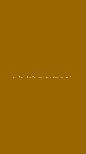 Tampilan Antarmuka Aplikasi Slot4d Net Situs Rekomendasi Pilihan Terbaik - 1