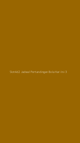 Tampilan Antarmuka Aplikasi Slot4d2 Jadwal Pertandingan Bola Hari Ini - 3