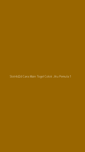 Tampilan Antarmuka Aplikasi Slot4d2d Cara Main Togel Colok Jitu Pemula - 1