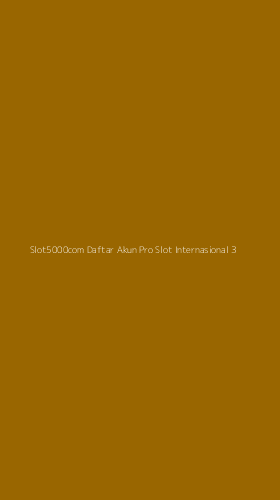 Tampilan Antarmuka Aplikasi Slot5000com Daftar Akun Pro Slot Internasional - 3