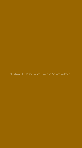 Tampilan Antarmuka Aplikasi Slot77bola Situs Resmi Layanan Customer Service 24jam - 2