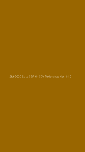 Tampilan Antarmuka Aplikasi Slot9000 Data Sgp Hk Sdy Terlengkap Hari Ini - 2