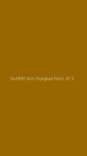 Tampilan Antarmuka Aplikasi Slot997 Anti Rungkad Pasti Jp - 3