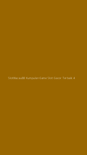Tampilan Antarmuka Aplikasi Slotmacau88 Kumpulan Game Slot Gacor Terbaik - 4
