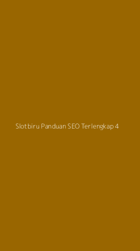 Tampilan Antarmuka Aplikasi Slotbiru Panduan Seo Terlengkap - 4