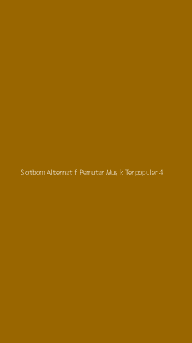 Tampilan Antarmuka Aplikasi Slotbom Alternatif Pemutar Musik Terpopuler - 4