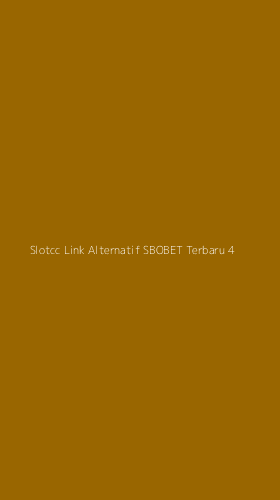 Tampilan Antarmuka Aplikasi Slotcc Link Alternatif Sbobet Terbaru - 4