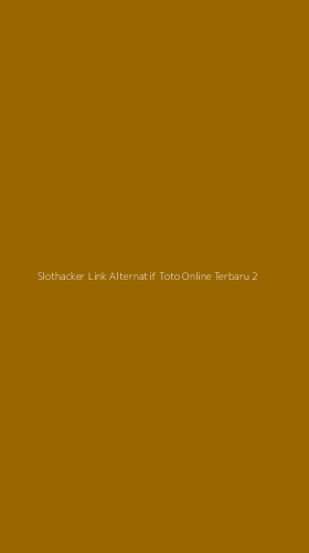 Tampilan Antarmuka Aplikasi Slothacker Link Alternatif Toto Online Terbaru - 2