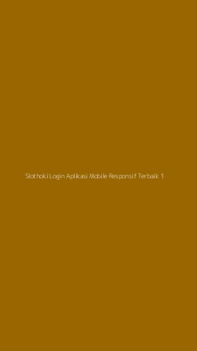 Tampilan Antarmuka Aplikasi Slothoki Login Aplikasi Mobile Responsif Terbaik - 1