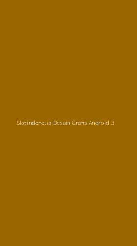 Tampilan Antarmuka Aplikasi Slotindonesia Desain Grafis Android - 3