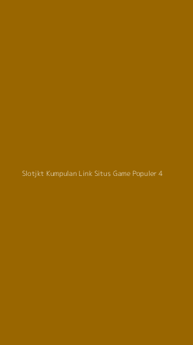 Tampilan Antarmuka Aplikasi Slotjkt Kumpulan Link Situs Game Populer - 4