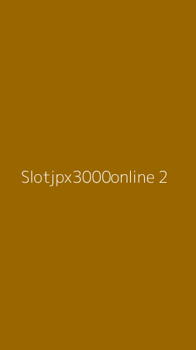 Tampilan Antarmuka Aplikasi Slotjpx3000online - 2