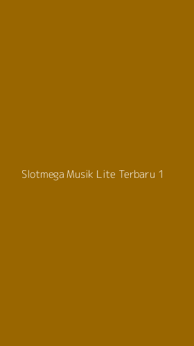 Tampilan Antarmuka Aplikasi Slotmega Musik Lite Terbaru - 1