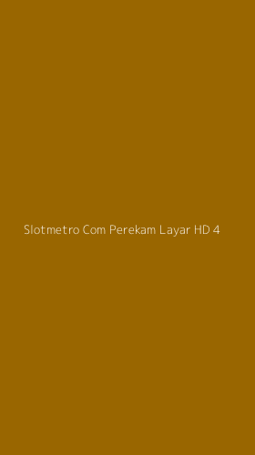 Tampilan Antarmuka Aplikasi Slotmetro Com Perekam Layar Hd - 4