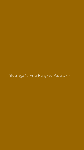 Tampilan Antarmuka Aplikasi Slotnaga77 Anti Rungkad Pasti Jp - 4