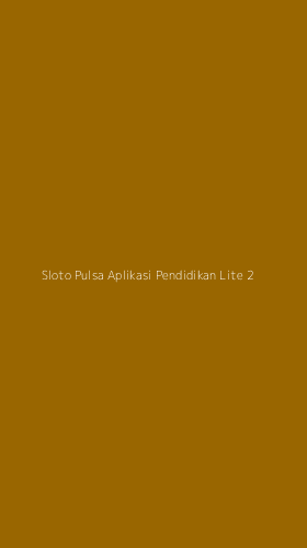 Tampilan Antarmuka Aplikasi Sloto Pulsa Aplikasi Pendidikan Lite - 2
