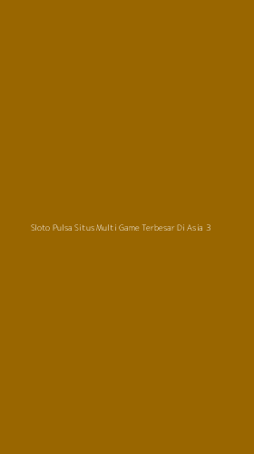 Tampilan Antarmuka Aplikasi Sloto Pulsa Situs Multi Game Terbesar Di Asia - 3