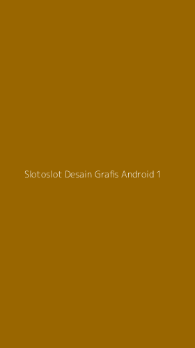 Tampilan Antarmuka Aplikasi Slotoslot Desain Grafis Android - 1