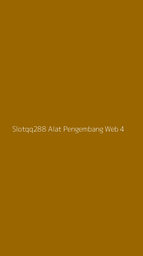 Tampilan Antarmuka Aplikasi Slotqq288 Alat Pengembang Web - 4