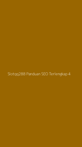 Tampilan Antarmuka Aplikasi Slotqq288 Panduan Seo Terlengkap - 4