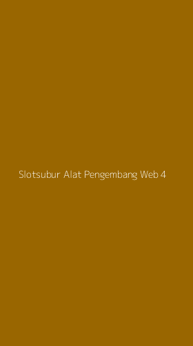 Tampilan Antarmuka Aplikasi Slotsubur Alat Pengembang Web - 4