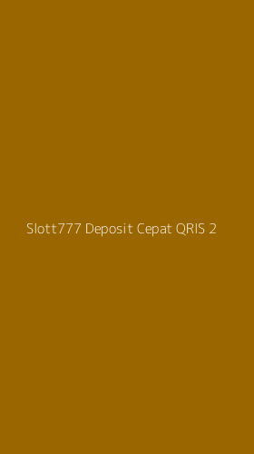 Tampilan Antarmuka Aplikasi Slott777 Deposit Cepat Qris - 2