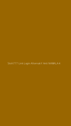 Tampilan Antarmuka Aplikasi Slott777 Link Login Alternatif Anti Nawala - 4