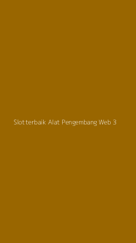 Tampilan Antarmuka Aplikasi Slotterbaik Alat Pengembang Web - 3